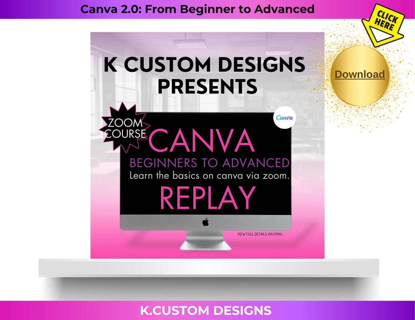 Canva 2.0: From Beginner to Advanced REPLAY