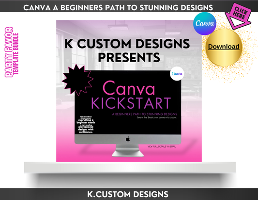 Canva Kickstart - A Beginners Path to Stunning Design (CLASS REPLAY)