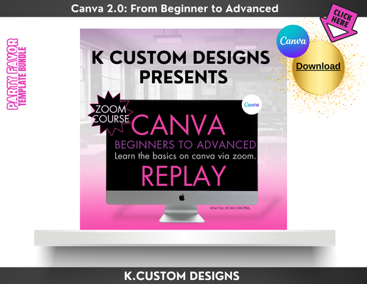 Canva 2.0: From Beginner to Advanced REPLAY