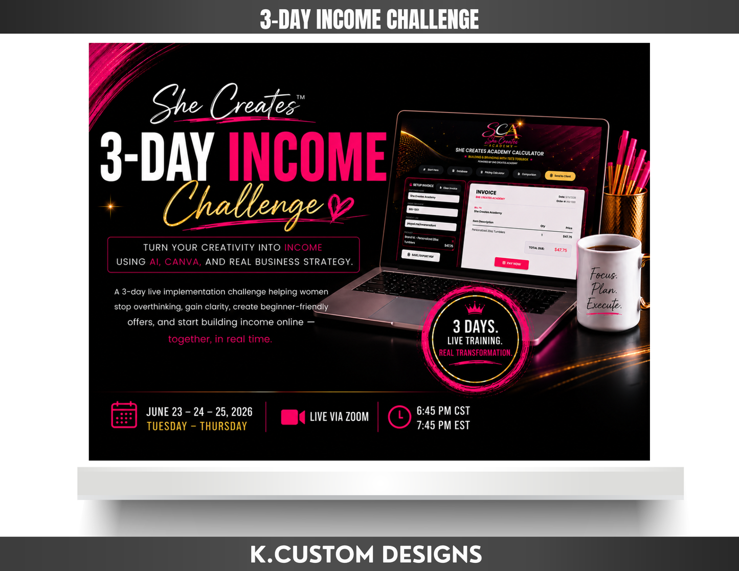 She Create 3-Day Income Challenge