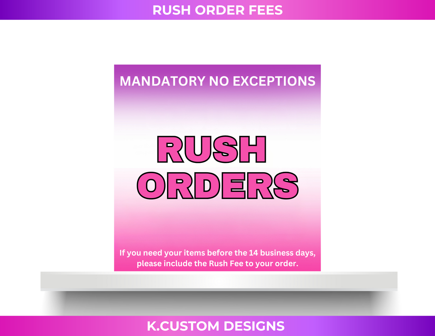 Rush Order