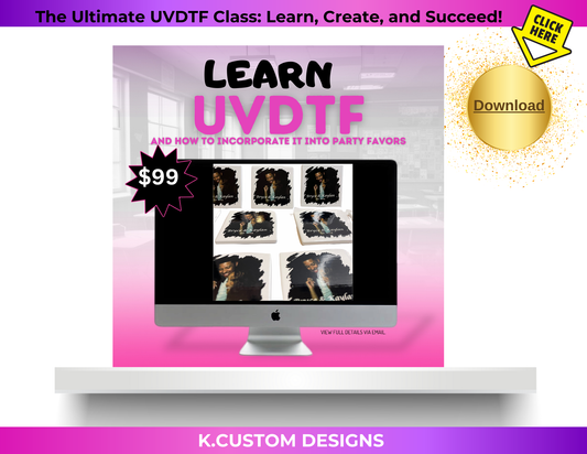 The Ultimate UVDTF Class: Learn, Create, and Succeed! REPLAY