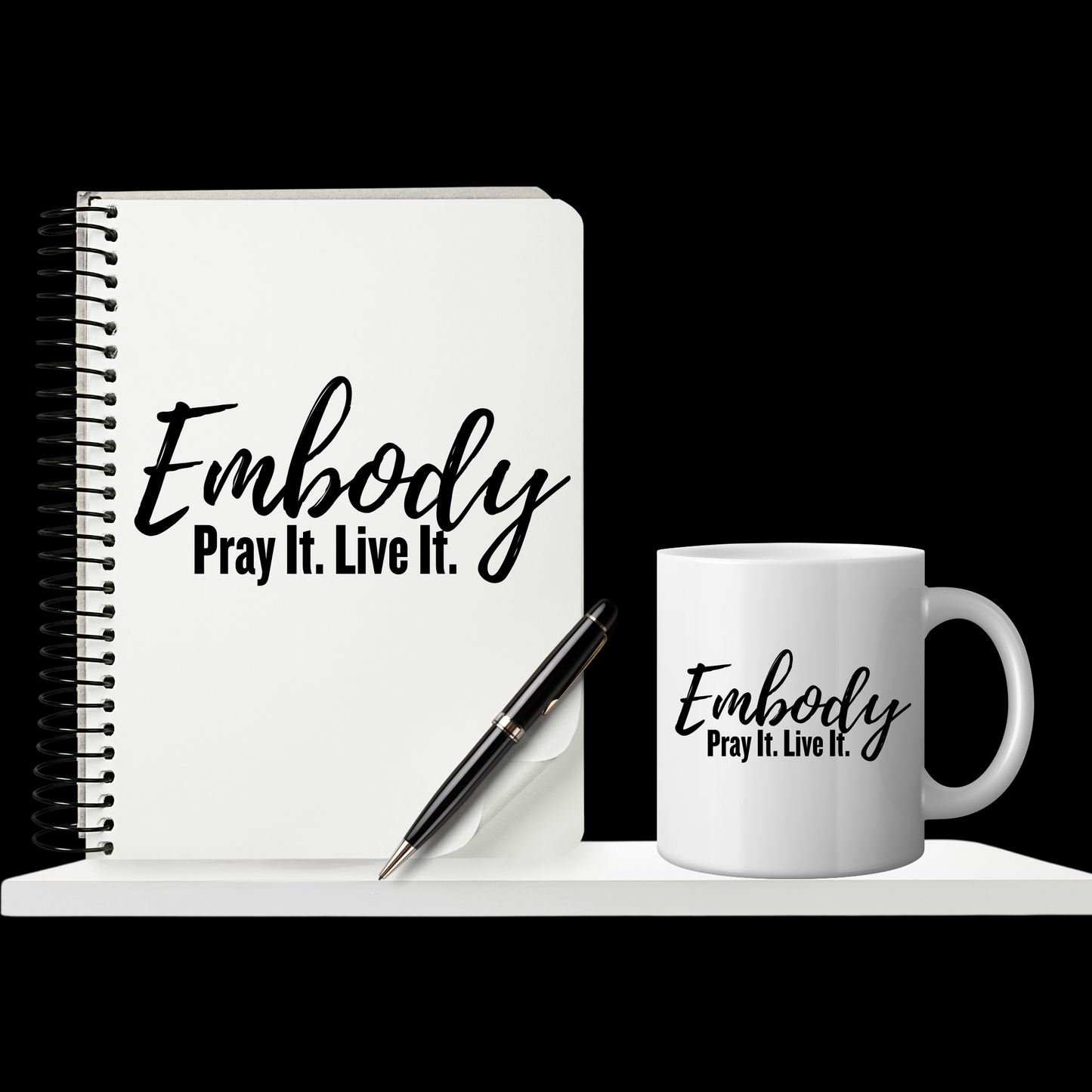Embody Pray It Live It